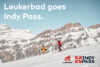 Leukerbad goes Indy Pass